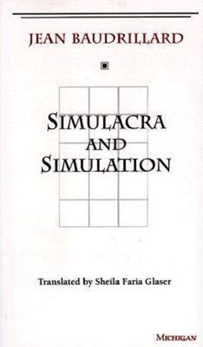 Simulacra and Simulation, Jean Baudrillard - Paperback - 9780472065219