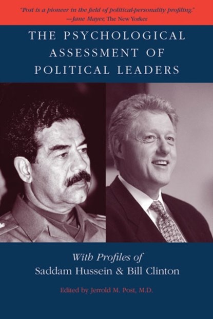 The Psychological Assessment of Political Leaders, Jerrold M. Post - Paperback - 9780472068388