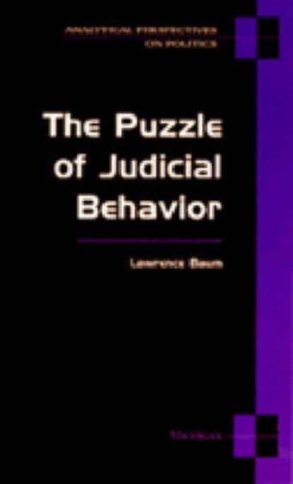 The Puzzle of Judicial Behavior, Lawrence Baum - Paperback - 9780472083350