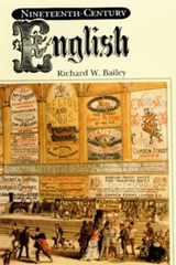 Nineteenth-Century English - BAILEY,  Richard W. - 9780472085408