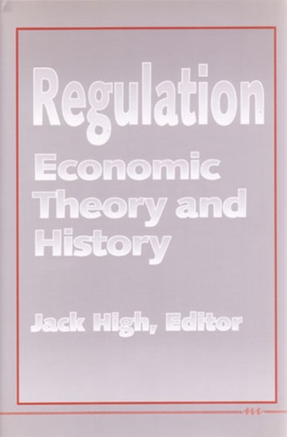 Regulation, Jack C. High - Gebonden - 9780472102723