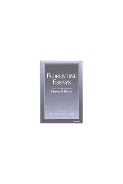 Florentine Essays, Marvin B. Becker - Gebonden - 9780472112258