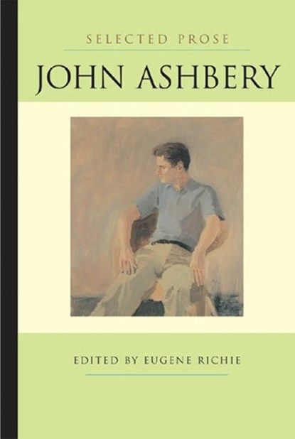 Selected Prose, John Ashbery - Gebonden - 9780472114399