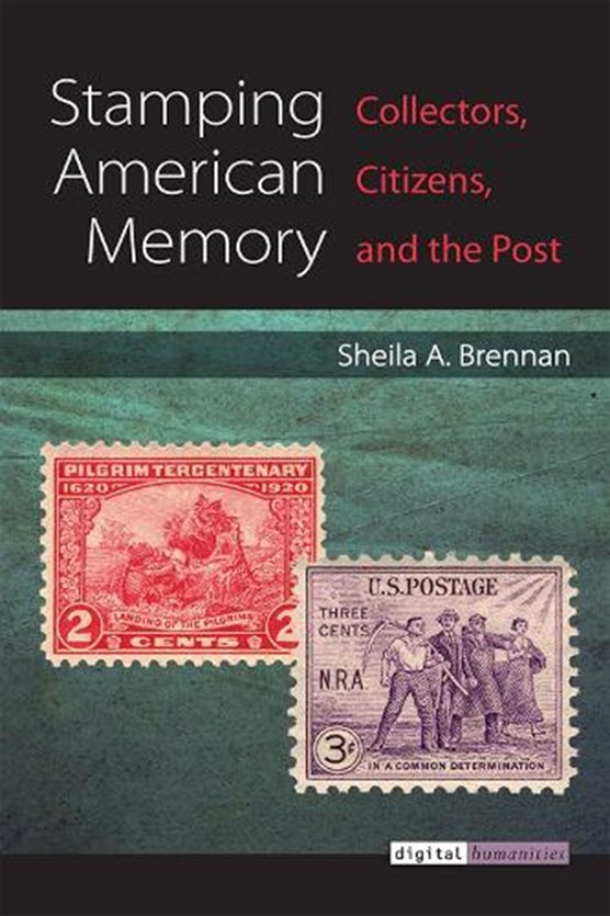 Brennan, S: Stamping American Memory