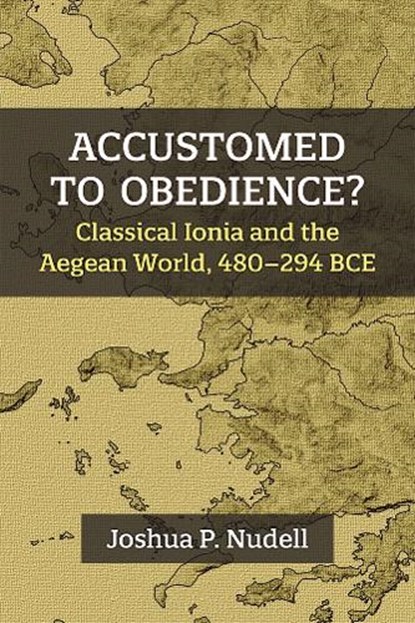 Accustomed to Obedience?, Joshua P. Nudell - Gebonden - 9780472133376