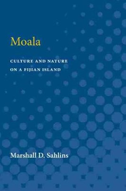 Moala, Marshall David Sahlins - Paperback - 9780472751891