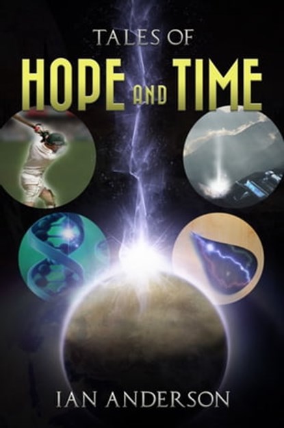 Tales Of Hope and Time, Ian Anderson - Ebook - 9780473245450