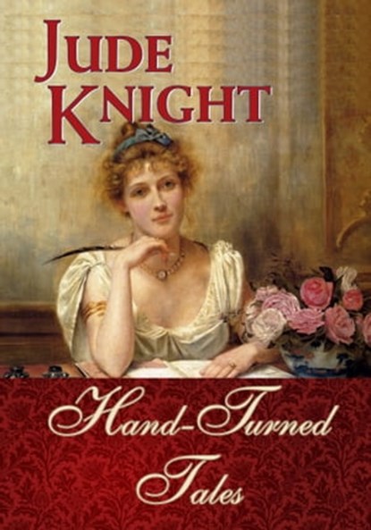 Hand-Turned Tales, Jude Knight - Ebook - 9780473341770