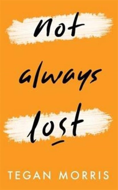 Not Always Lost, Tegan Morris - Paperback - 9780473356675