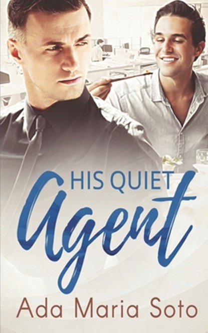 His Quiet Agent, Ada Maria Soto - Paperback - 9780473416201