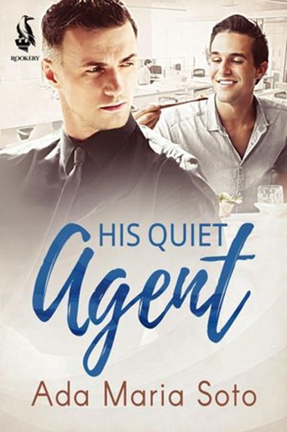 His Quiet Agent, Ada Maria Soto - Ebook - 9780473416218