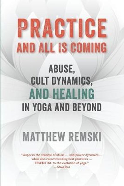 Practice And All Is Coming, REMSKI,  Matthew - Paperback - 9780473472078