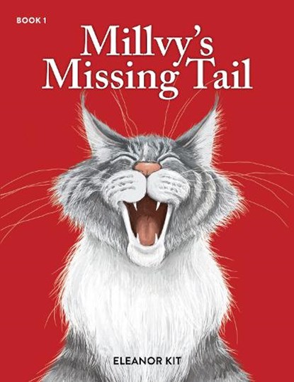 Millvy's Missing Tail, Eleanor Kit - Paperback - 9780473475857