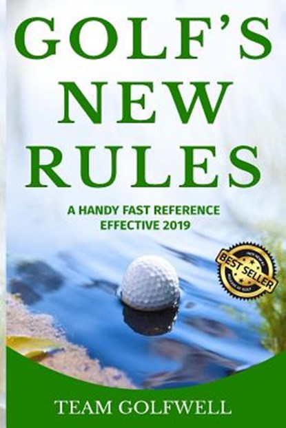 Golf's New Rules, Team Golfwell - Paperback - 9780473478742