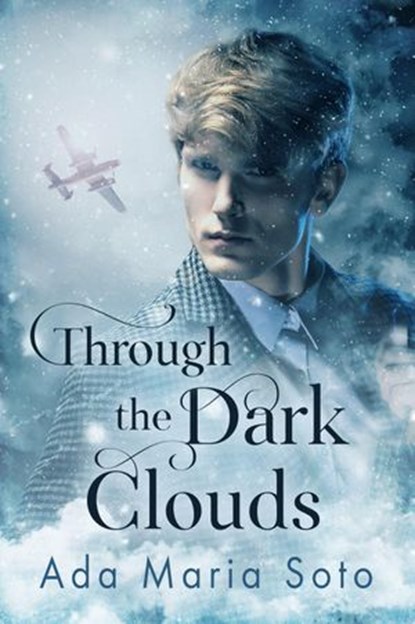 Through the Dark Clouds, Ada Maria Soto - Ebook - 9780473496425