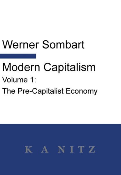 Modern Capitalism - Volume 1, Werner Sombart - Gebonden - 9780473496746