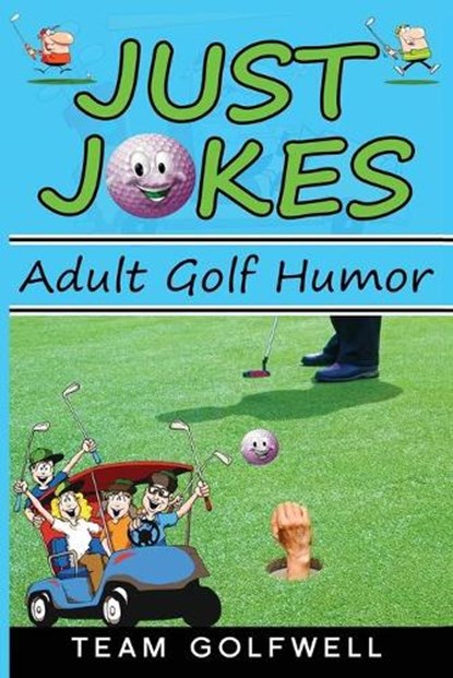 Just Jokes, Team Golfwell - Paperback - 9780473553128