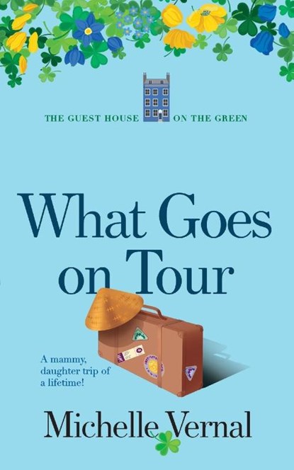 What Goes on Tour, Michelle Vernal - Paperback - 9780473579906