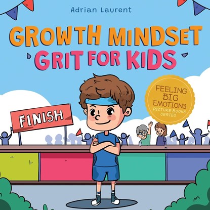 Growth Mindset Grit for Kids, Adrian Laurent - Paperback - 9780473587802