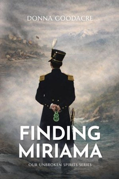 Finding Miriama, Donna Goodacre - Ebook - 9780473671556