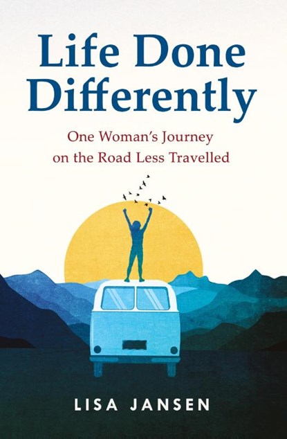 Life Done Differently, Lisa Jansen - Paperback - 9780473682651