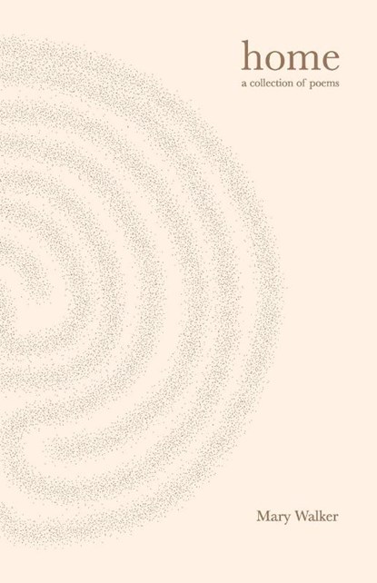 Home, Mary Walker - Paperback - 9780473725181