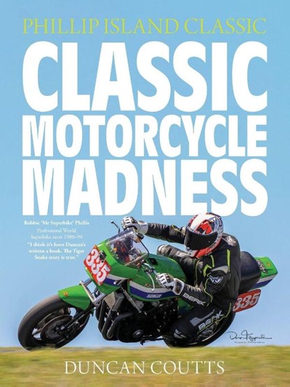 Classic Motorcycle Madness, Duncan Coutts - Paperback - 9780473762803