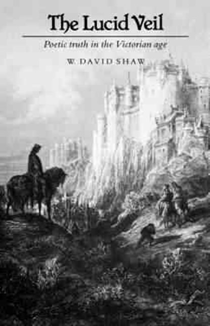 The Lucid Veil, W. David Shaw - Gebonden - 9780485112931