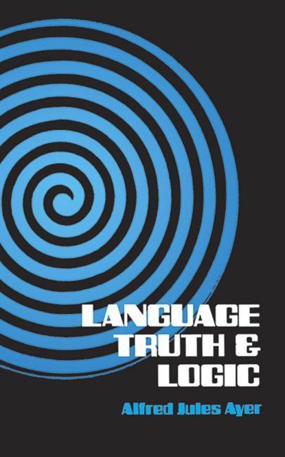 LANGUAGE TRUTH & LOGIC 2/E, AYER,  Alfred Jules - Paperback - 9780486200101