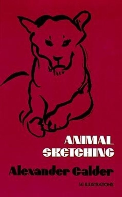 Animal Sketching, Alexander Calder - Paperback - 9780486201290
