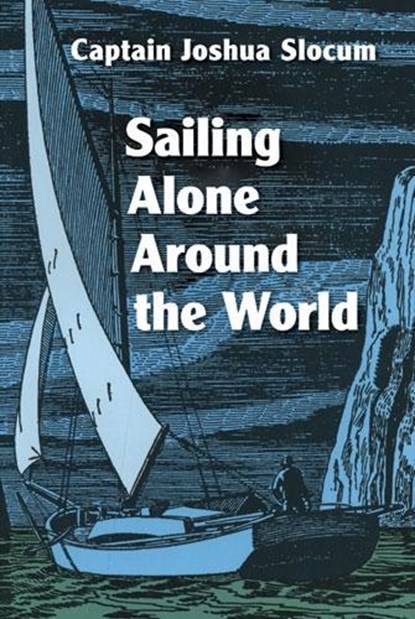 Sailing Alone Around the World, Joshua Slocum - Paperback - 9780486203263