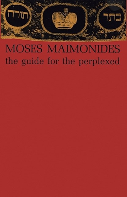 The Guide for the Perplexed, Moses Maimonides - Paperback - 9780486203515