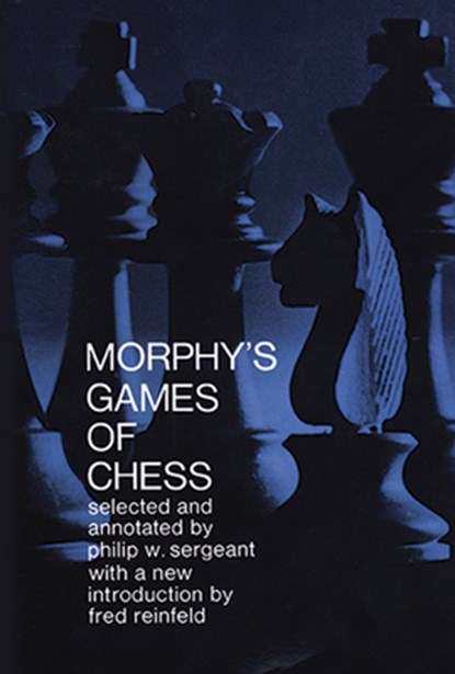 Games of Chess, Paul Morphy - Paperback - 9780486203867