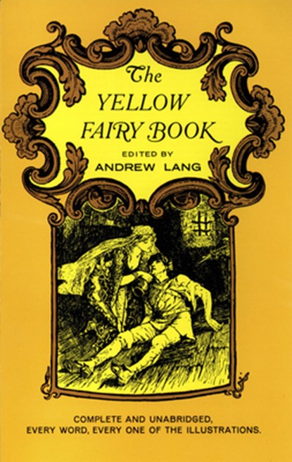 The Yellow Fairy Book, Andrew Lang - Paperback - 9780486216744