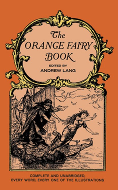 The Orange Fairy Book, Andrew Lang - Paperback - 9780486219097