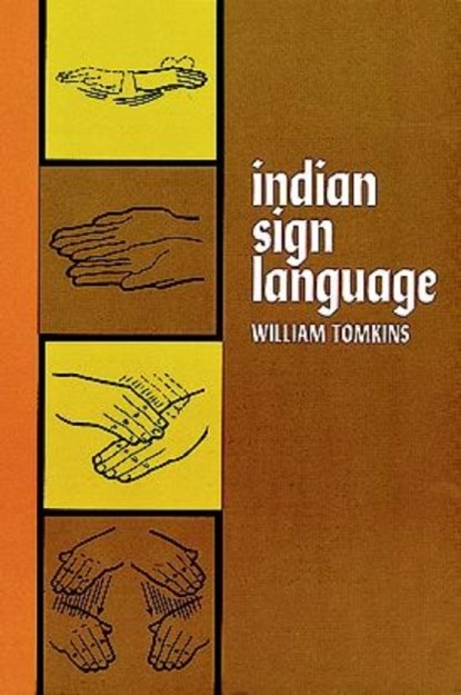 Indian Sign Language, William Tomkins - Paperback - 9780486220291