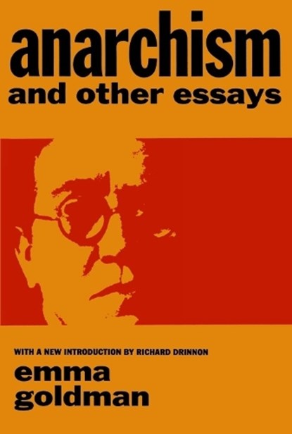 Anarchism and Other Essays, Emma Goldman - Paperback - 9780486224848