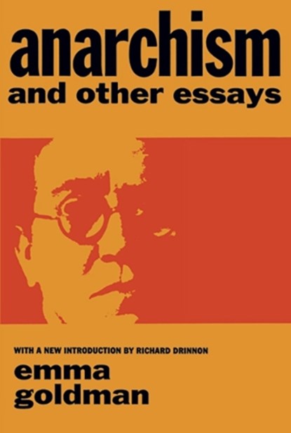 Anarchism and Other Essays, Emma Goldman - Paperback - 9780486224848