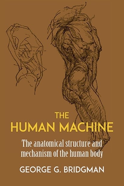 The Human Machine, George B. Bridgman - Paperback - 9780486227078