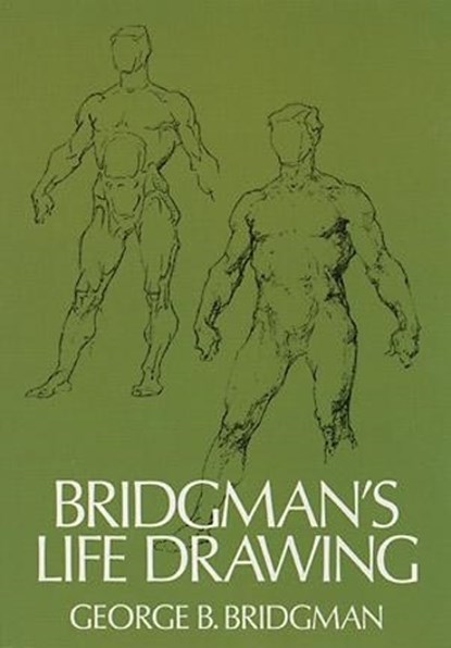 Bridgman's Life Drawing, George B. Bridgman - Paperback - 9780486227108