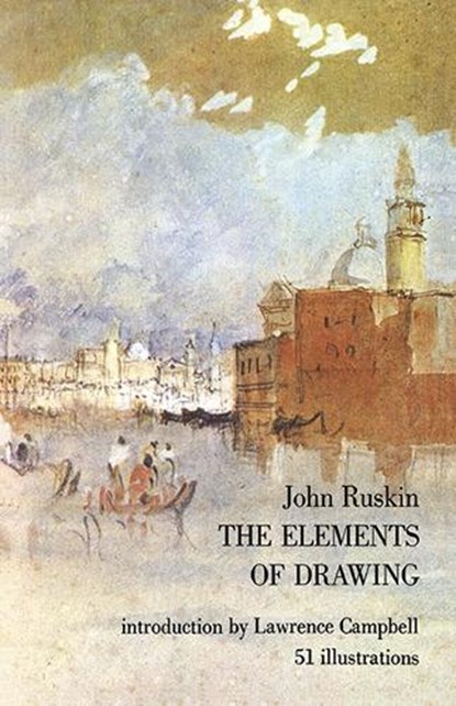 The Elements of Drawing, John Ruskin - Paperback - 9780486227306