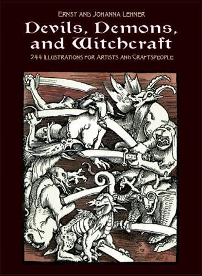 Devils, Demons, and Witchcraft, Ernst and Johanna Lehner - Paperback - 9780486227511