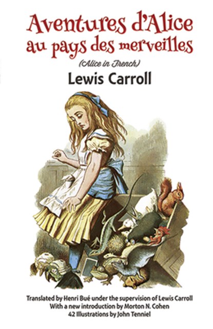 Aventures d'Alice Au Pays Des Merveilles, Lewis Carroll - Paperback - 9780486228365