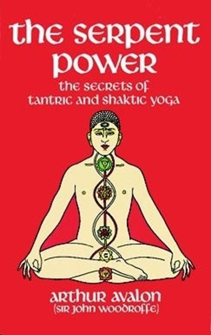 The Serpent Power, Arthur Avalon - Paperback - 9780486230580