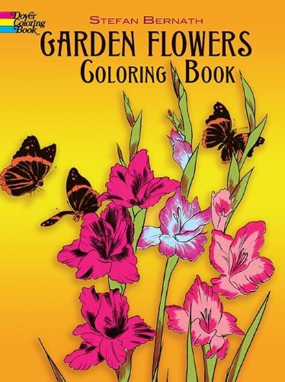 Garden Flowers Coloring Book, Stefen Bernath - Paperback - 9780486231426