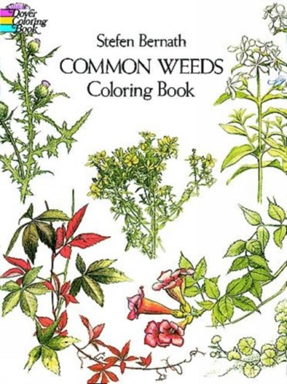 Common Weeds Coloring Book, Stefen Bernath - Paperback - 9780486233086