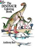 The Dinosaur Colouring Book | Rao, Anthony, PhD | 