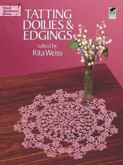 Tatting doilies and edgings, rita weiss - Paperback - 9780486240510