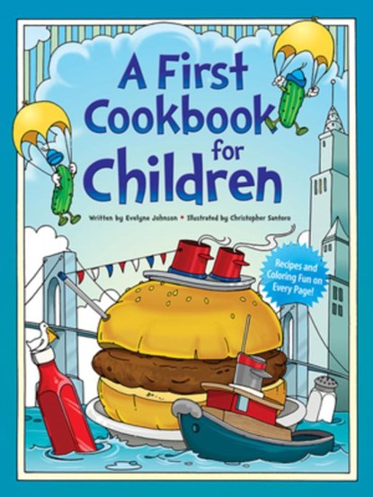 A First Cook Book for Children, Evelyne Johnson ; Christopher Santoro - Paperback - 9780486242750