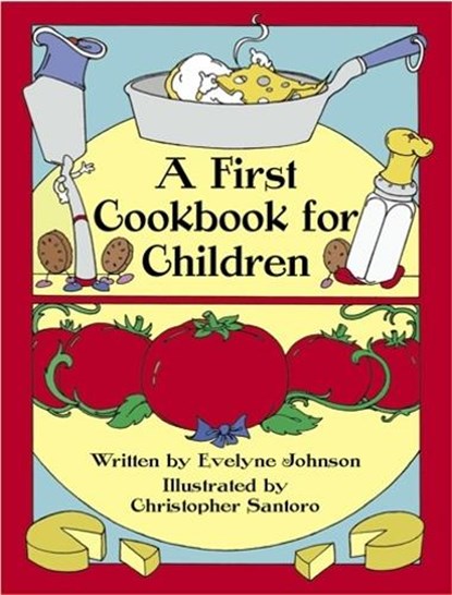 A First Cook Book for Children, Evelyne Johnson - Paperback - 9780486242750